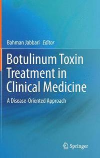 bokomslag Botulinum Toxin Treatment in Clinical Medicine