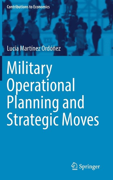 bokomslag Military Operational Planning and Strategic Moves