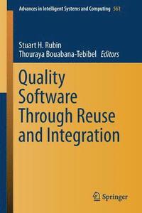 bokomslag Quality Software Through Reuse and Integration