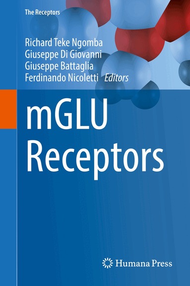 Richard Teke Ngomba, Giuseppe Di Giovanni, Giuseppe Battaglia, Ferdinando Nicoletti - mGLU Receptors, Inbunden