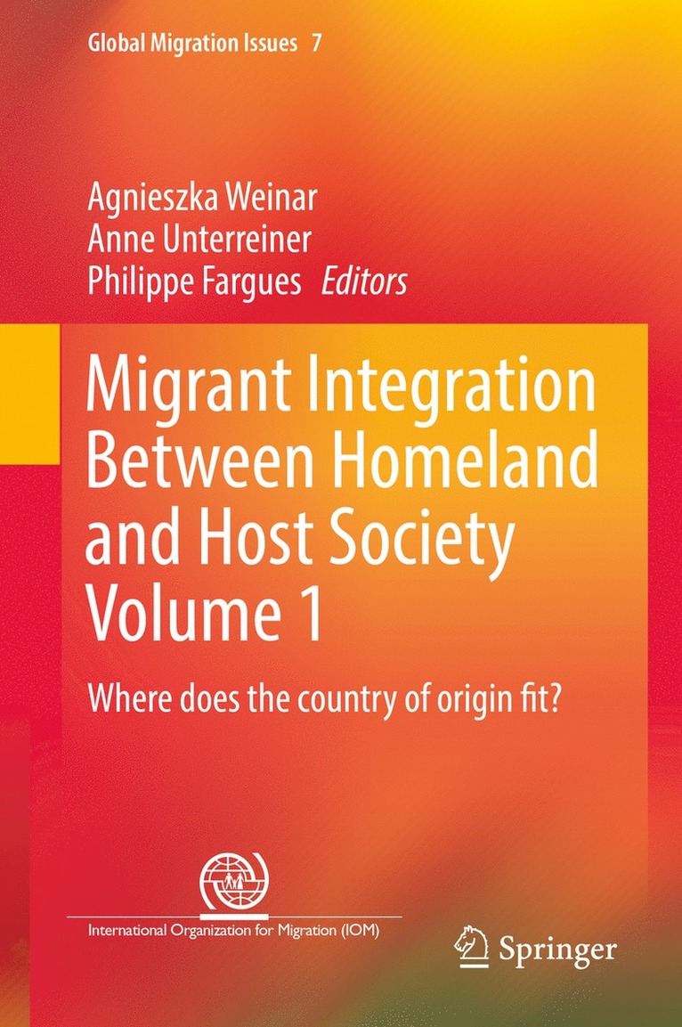 Migrant Integration Between Homeland and Host Society Volume 1 1