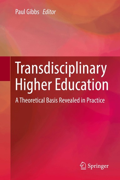 Paul Gibbs - Transdisciplinary Higher Education, Inbunden