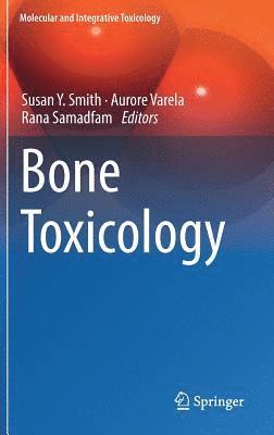 bokomslag Bone Toxicology