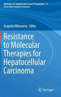 bokomslag Resistance to Molecular Therapies for Hepatocellular Carcinoma