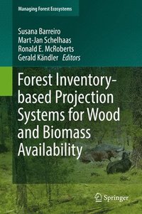 bokomslag Forest Inventory-based Projection Systems for Wood and Biomass Availability