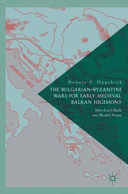 Bulgarian-Byzantine Wars for Early Medieval Balkan Hegemony 1
