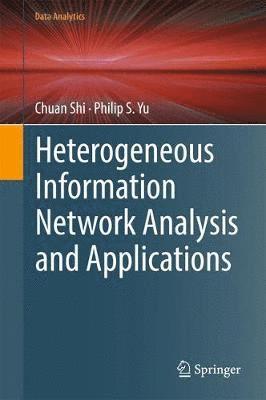 bokomslag Heterogeneous Information Network Analysis and Applications