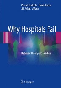 bokomslag Why Hospitals Fail