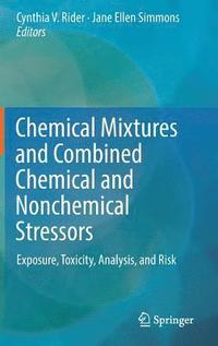 bokomslag Chemical Mixtures and Combined Chemical and Nonchemical Stressors