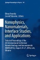 Olena Fesenko, Leonid Yatsenko - Nanophysics, Nanomaterials, Interface Studies, and Applications, Inbunden