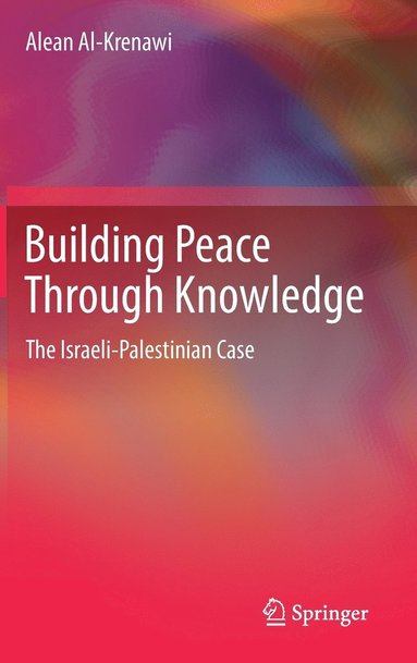 bokomslag Building Peace Through Knowledge