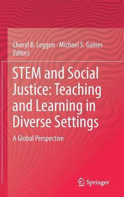 bokomslag STEM and Social Justice: Teaching and Learning in Diverse Settings