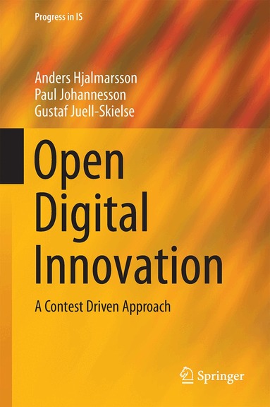 Anders Hjalmarsson, Gustaf Juell-Skielse, Paul Johannesson - Open Digital Innovation, Inbunden