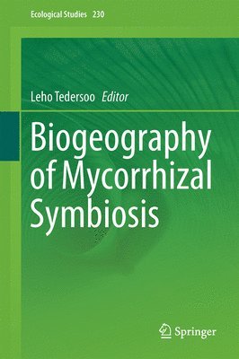 Biogeography of Mycorrhizal Symbiosis 1