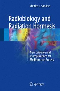 bokomslag Radiobiology and Radiation Hormesis