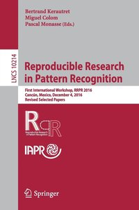 bokomslag Reproducible Research in Pattern Recognition