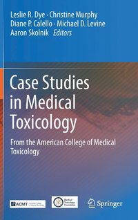 bokomslag Case Studies in Medical Toxicology