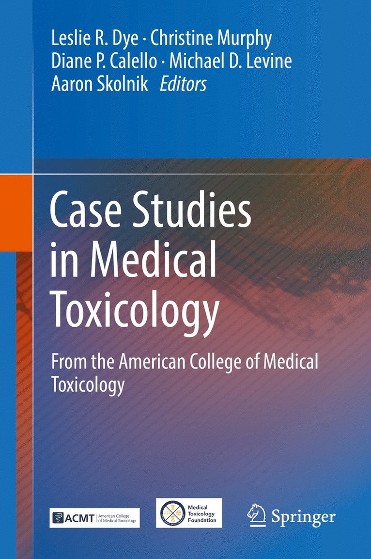 Case Studies in Medical Toxicology 1