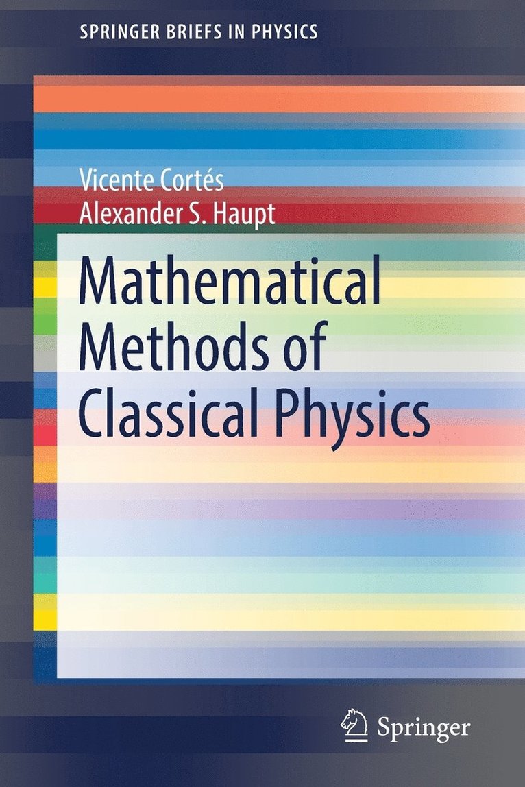 Mathematical Methods of Classical Physics 1