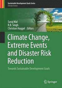 bokomslag Climate Change, Extreme Events and Disaster Risk Reduction