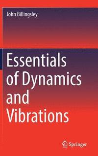 bokomslag Essentials of Dynamics and Vibrations