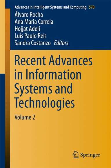 Álvaro Rocha, Ana Maria Correia, Hojjat Adeli, Luís Paulo Reis, Sandra Costanzo - Recent Advances in Information Systems and Technologies, Häftad