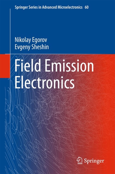Nikolay Egorov, Evgeny Sheshin - Field Emission Electronics, Inbunden