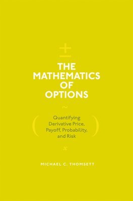 bokomslag The Mathematics of Options