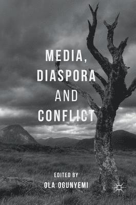 Media, Diaspora and Conflict 1