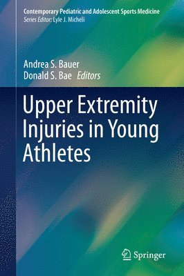 bokomslag Upper Extremity Injuries in Young Athletes