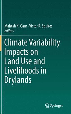 bokomslag Climate Variability Impacts on Land Use and Livelihoods in Drylands