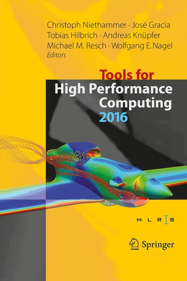 bokomslag Tools for High Performance Computing 2016