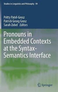 bokomslag Pronouns in Embedded Contexts at the Syntax-Semantics Interface