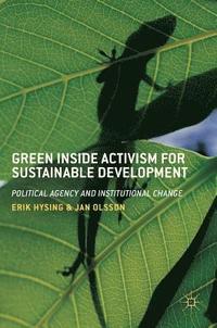 bokomslag Green Inside Activism for Sustainable Development