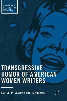 bokomslag Transgressive Humor of American Women Writers