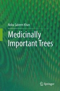 bokomslag Medicinally Important Trees