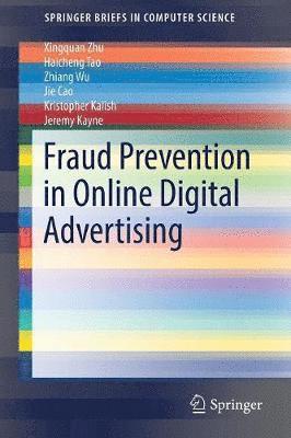 Fraud Prevention in Online Digital Advertising 1