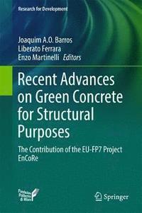 bokomslag Recent Advances on Green Concrete for Structural Purposes