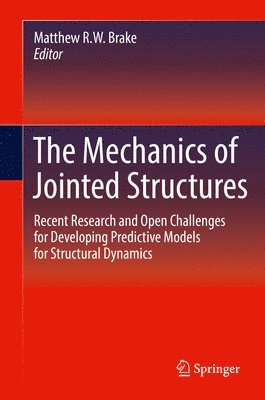 bokomslag The Mechanics of Jointed Structures