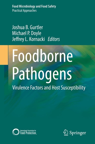 Joshua B. Gurtler, Michael P. Doyle, Jeffrey L. Kornacki - Foodborne Pathogens, Inbunden