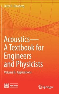 bokomslag Acoustics-A Textbook for Engineers and Physicists
