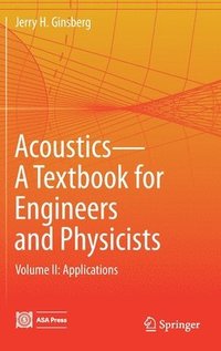 bokomslag Acoustics-A Textbook for Engineers and Physicists