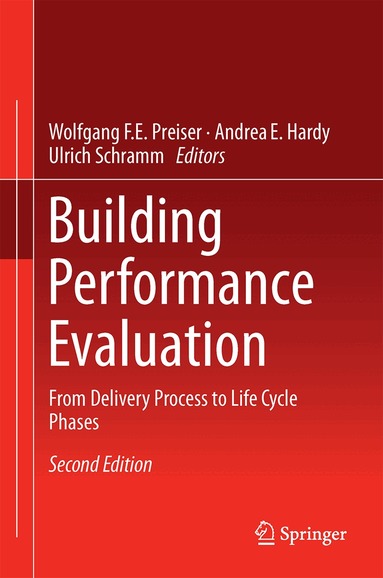 Wolfgang F.E. Preiser, Andrea E. Hardy, Ulrich Schramm - Building Performance Evaluation, Inbunden
