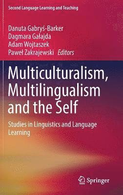 bokomslag Multiculturalism, Multilingualism and the Self