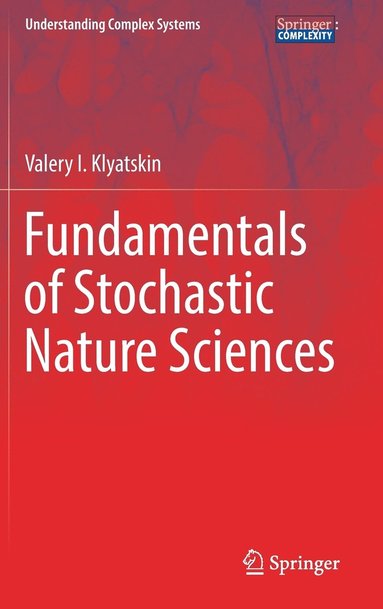 bokomslag Fundamentals of Stochastic Nature Sciences