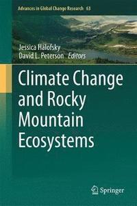 bokomslag Climate Change and Rocky Mountain Ecosystems