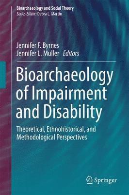 Bioarchaeology of Impairment and Disability 1