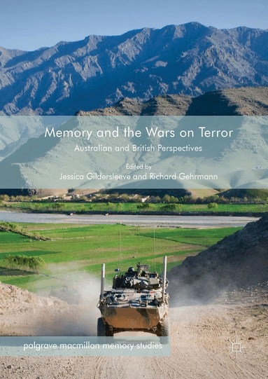 Jessica Gildersleeve, Richard Gehrmann - Memory and the Wars on Terror, Inbunden
