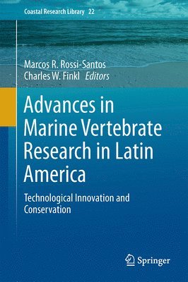 Advances in Marine Vertebrate Research in Latin America 1