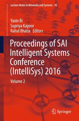 bokomslag Proceedings of SAI Intelligent Systems Conference (IntelliSys) 2016